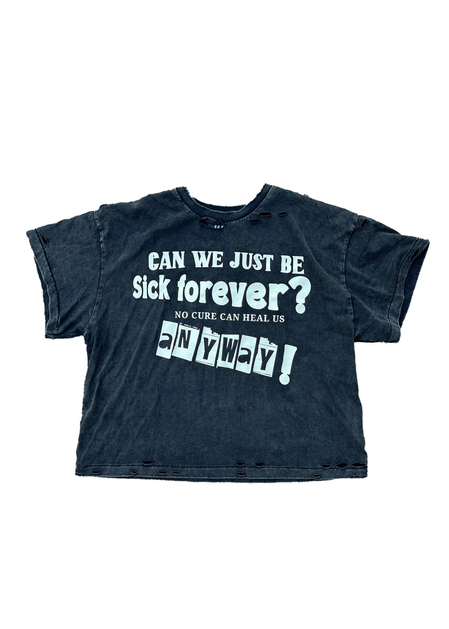 "SICK FOREVER" TEE